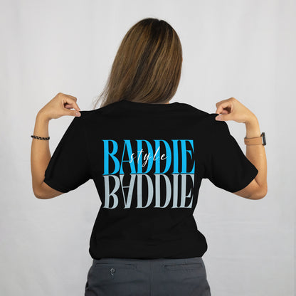 BADDIE STYLE SHIRT