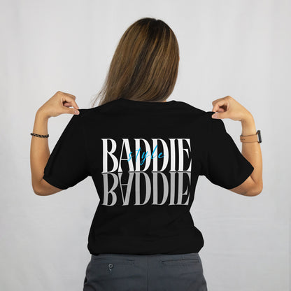 BADDIE STYLE SHIRT